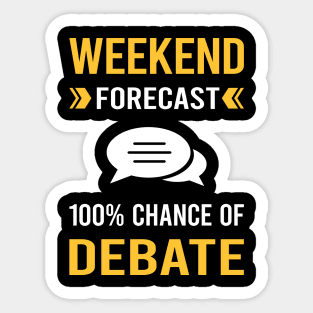 Weekend Forecast Debate Sticker
